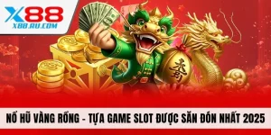 Nổ hũ vàng rồng x88